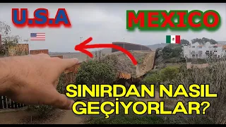 Meksika'dan ABD'ye nasıl girilir? 🇲🇽