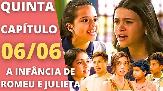 A INFÂNCIA DE ROMEU E JULIETA - Capítulo 284 - QUINTA 06/06 - Resumo da novela hoje completo