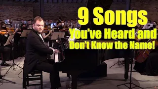 9 Songs You've Heard and Don't Know the Name