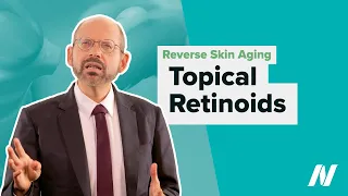 Topical Retinoids to Reverse Skin Aging
