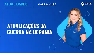 Atualidades - Atualizações da Guerra na Ucrânia