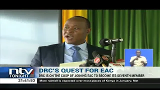 DRC on the cusp of joining the EAC to become its 7th member