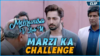 Marzi Ka Challenge | Danish Taimoor | Mehrunisa V Lub U | Farid Nawaz Production | Clip