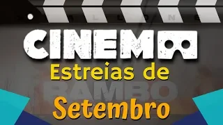 Filmes que estreiam em SETEMBRO de 2019