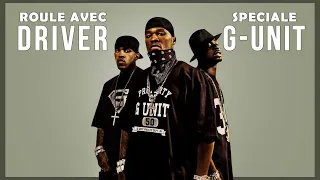 ROULE AVEC DRIVER spécial G-UNIT. (Le succès et les embrouilles).