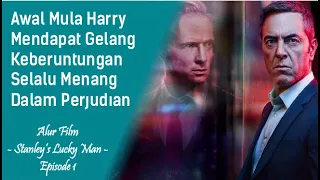 Alur Film Stanley's Lucky Man Season 1 Episode 1 See Next Episode Guys