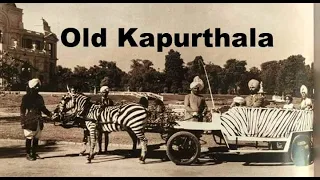 1800 and 1900 Kapurthala - Old and Rare Pictures