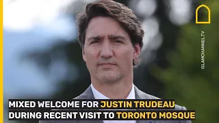 Justin Trudeau booed at recent mosque visit in Toronto