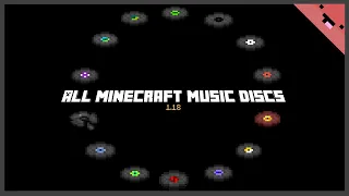 All Minecraft Music Discs [1.18 included]