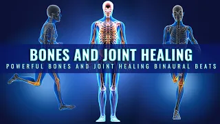 Bone Healing Frequency 418.3 Hz - Regenerate bones  | Joint Pain Relief and Healing Binaural Beats