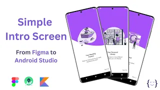 How to Create a Simple App Intro | From Figma to Android Studio | Kotlin | Android | 2023