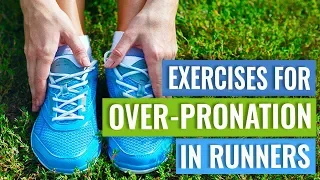 Exercises to Correct Over-Pronation in Runners