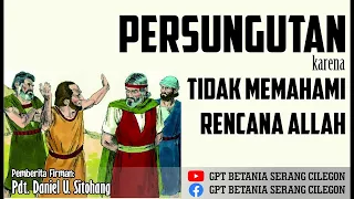 IBADAH DOA PENYEMBAHAN, 15 FEBRUARI 2022  - Pdt. Daniel U. Sitohang