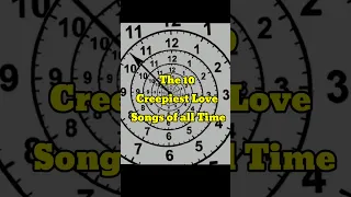 Top 10 Creepiest Love Songs of All Time #top10 #lovesong #creepiest #mrpuredata #ytshorts #viral