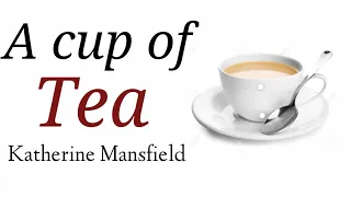 A Cup of Tea by Katherine Mansfield in hindi