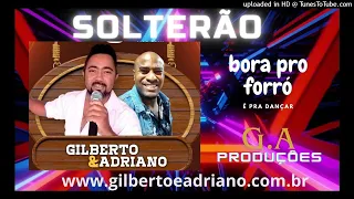 solteirão  GILBERTO E ADRIANO (COVER)