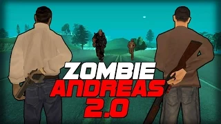 Zombie Andreas 2.0 - НОВАЯ АТМОСФЕРА!