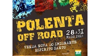 Polenta Off Road 2015 - Motos, Bikes, Jipes e Quadriciclos