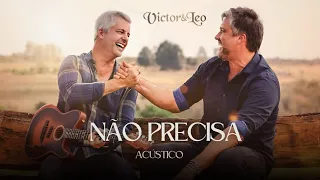 Victor e Léo - Não Precisa | Acústico | Universo Sertanejo Oficial 2023