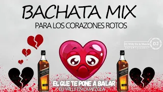 BACHATA MIX PARA LOS CORAZONES ROTOS 2021/2022