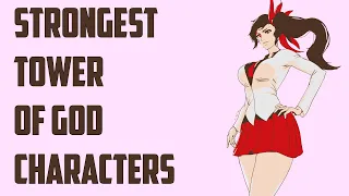 Top 100 Strongest Tower of God Characters