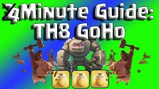 Clash of Clans - 3 Minute Guide - TH8 GoHo - 3 Star War Strategy June 2016