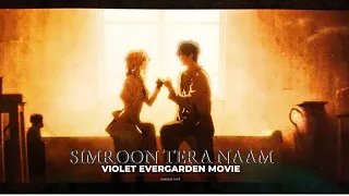 Violet Evergarden Movie [SIMROON TERA NAAM](Teaser)Anime 2023 #Yaariyan2 ShadowHype