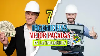 7 Ingenierías MEJOR Pagadas en América Latina 2024 🤑