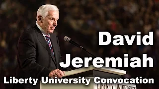 David Jeremiah - Liberty University Convocation