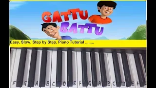 Gattu battu title song |cartoon | Piano |Keyboard cover |Tutorial|Easy,Slow, Notations
