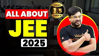 All about JEE 2025 | Strategy, Eligibility, Cutoffs, Exam Pattern | Harsh sir @VedantuMath