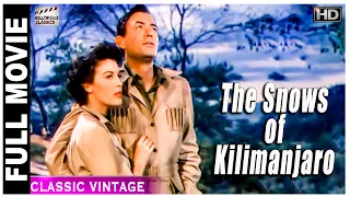 The Snows Of Kilimanjaro - 1952 l Hollywood Adventure Hit Movie l Gregory Peck , Susan Hayward