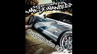 NFS MW | Custom race 2#