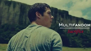 Multifandom- Sacrifice