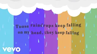 The Rainbow Collections - Raindrops Keep Fallin' on My Head (Official Lyric Video)