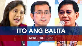 UNTV: Ito Ang Balita | April 18, 2022