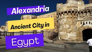Alexandria,vibrant and ancient city in Egypt
