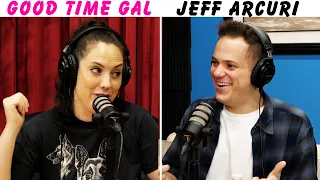 Ep. 135 of Good Time Gal w/Jeff Arcuri!