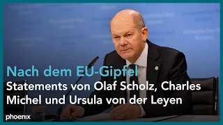 Statements nach dem EU-Gipfel u.a. von Olaf Scholz und Ursula von der Leyen am 10.02.23