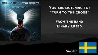 Binary Creed - Turn to the Cross