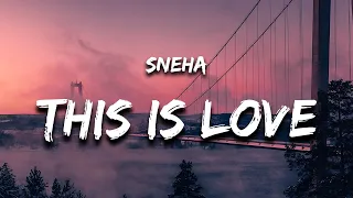 Sneha - So This Is Love (Lyrics)