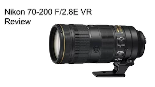 Nikon 70-200 F/2.8E FL ED Review