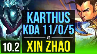 KARTHUS vs XIN ZHAO (JUNGLE) | KDA 11/0/5, 700+ games, Legendary | Korea Challenger | v10.2