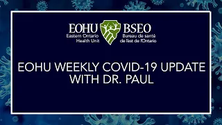 2022-08-24 EOHU Weekly COVID-19 Update with Dr. Paul