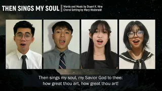 Then Sings My Soul (How Great Thou Art)