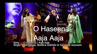 O Haseena & Aaja Aaja  | Anil Bajpai | Neelima Ghokley | Sampada Goswami | Veenus Entertainers