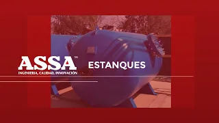 Fabricación de estanques - ASSA Ingeniería en Chile - Maestranza