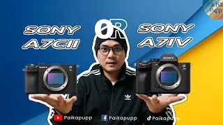 SONY A7IV or SONY A7CII - PAI KA PUPP