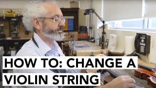 HOW TO: Change a Violin String