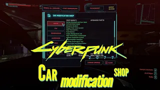 Cyberpunk 2077 Car Modification Shop